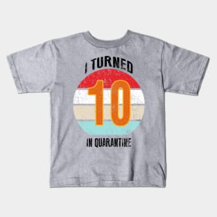 10th birthday in quarantine Kids T-Shirt